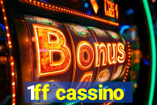 1ff cassino