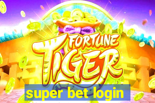 super bet login