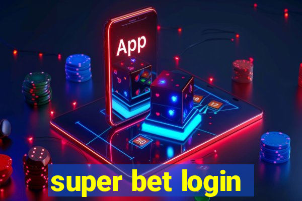 super bet login