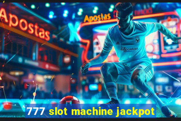 777 slot machine jackpot