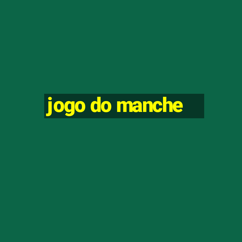 jogo do manche