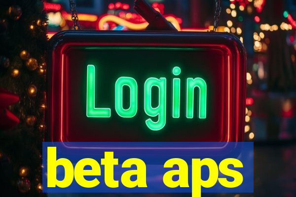 beta aps