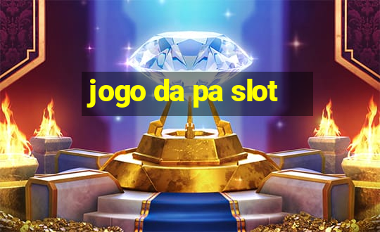 jogo da pa slot