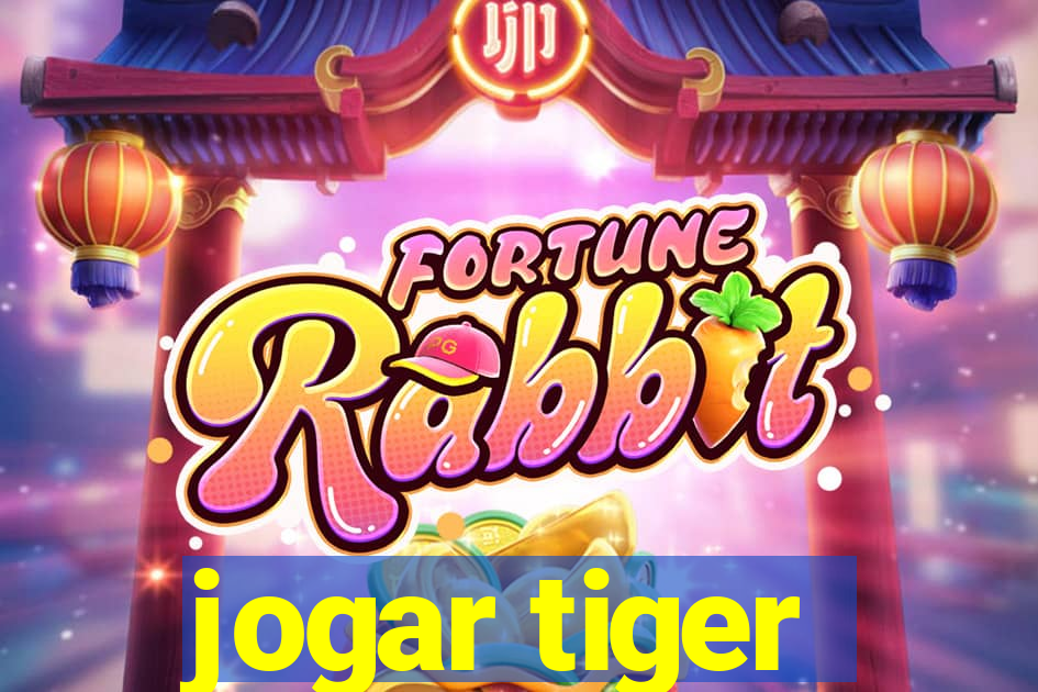 jogar tiger