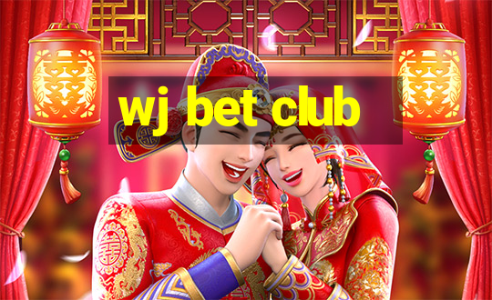 wj bet club