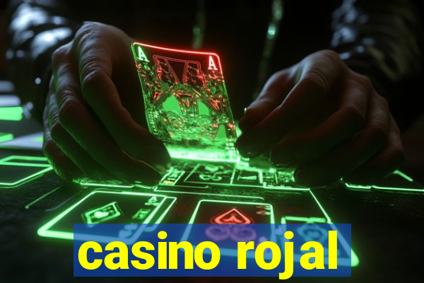 casino rojal