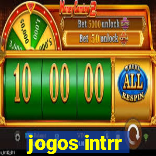 jogos intrr