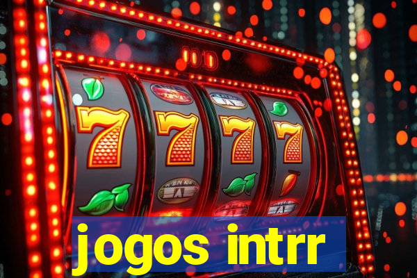 jogos intrr