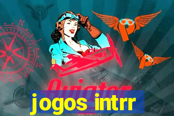 jogos intrr