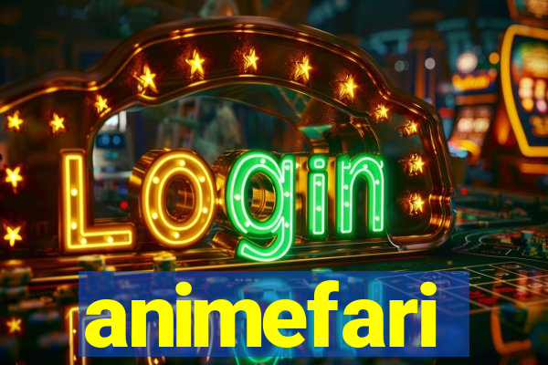 animefari