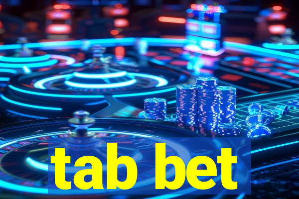 tab bet