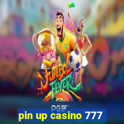 pin up casino 777