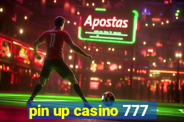 pin up casino 777