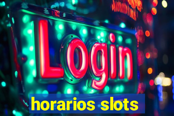 horarios slots