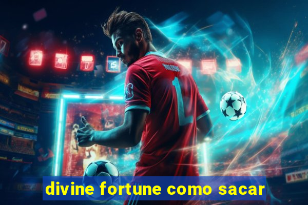 divine fortune como sacar