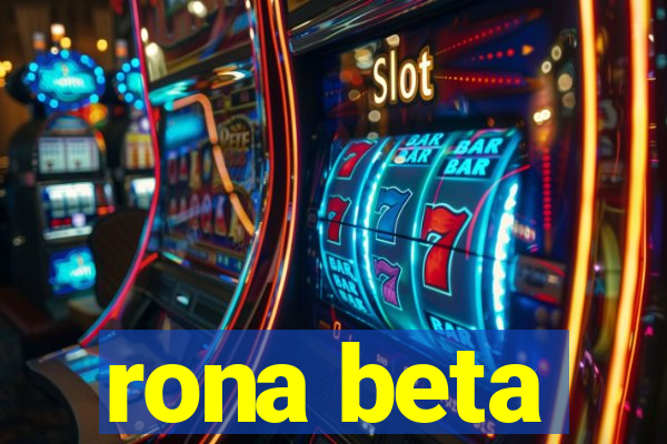 rona beta