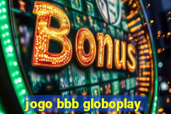 jogo bbb globoplay