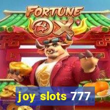 joy slots 777