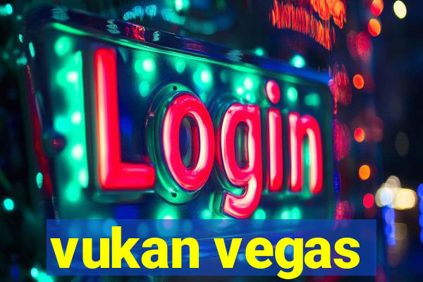 vukan vegas