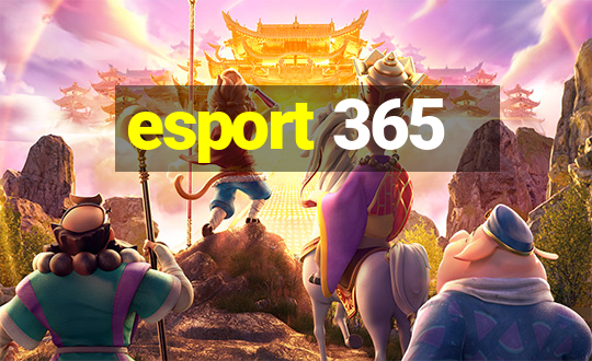 esport 365