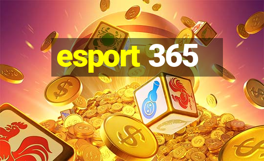 esport 365