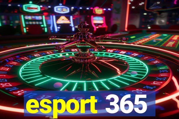 esport 365