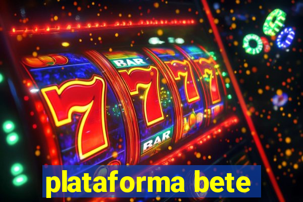 plataforma bete