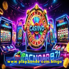 www playbonds com bingo