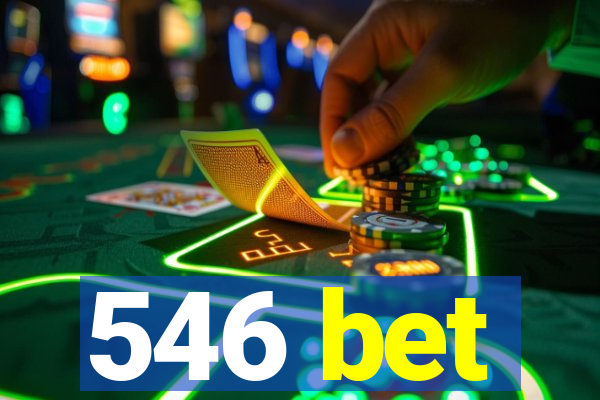 546 bet