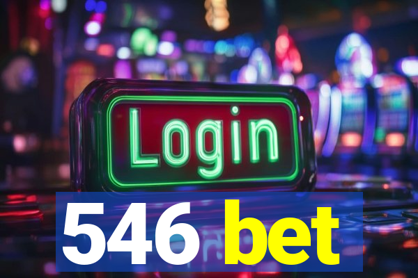 546 bet