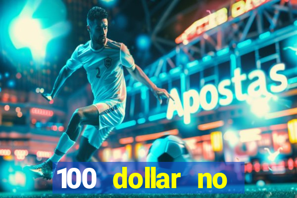 100 dollar no deposit bonus casino