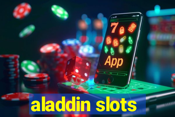 aladdin slots