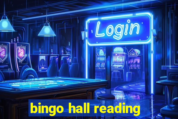 bingo hall reading