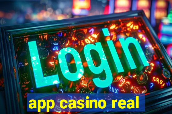 app casino real