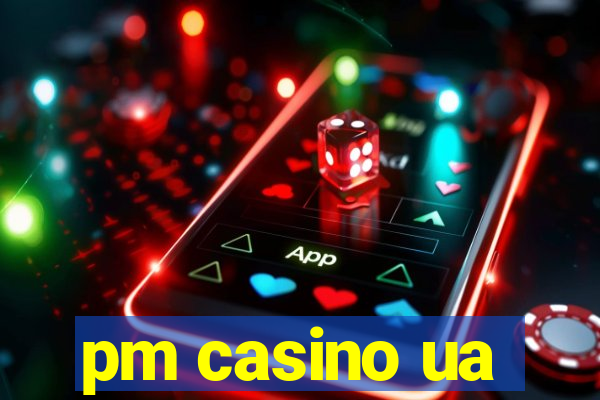 pm casino ua