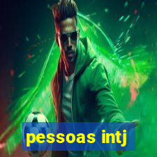 pessoas intj