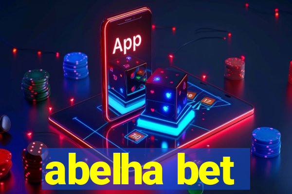 abelha bet