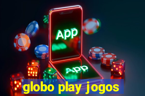 globo play jogos