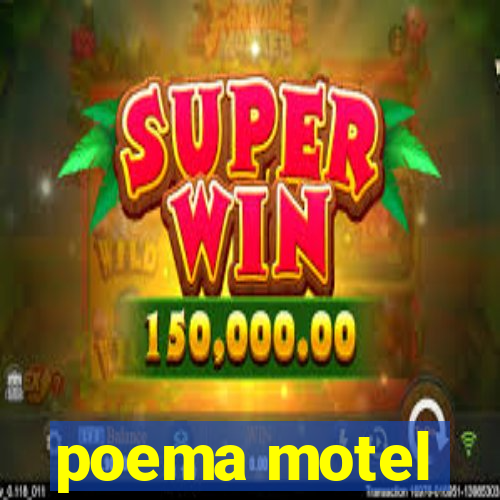 poema motel