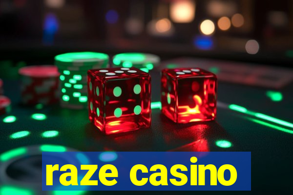 raze casino