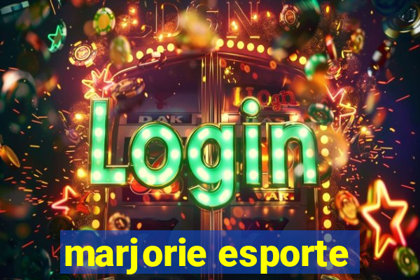 marjorie esporte