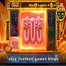 play football games bingo