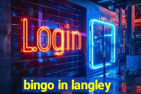 bingo in langley