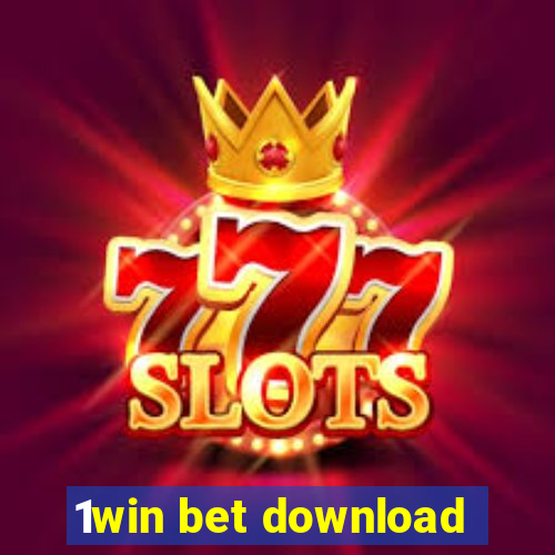 1win bet download