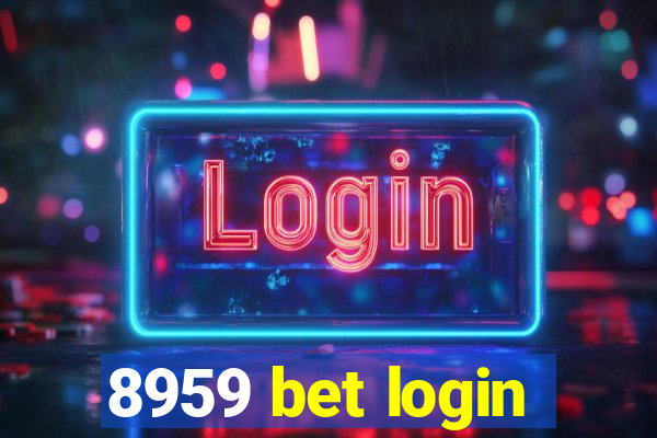 8959 bet login