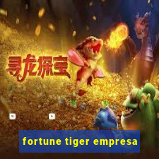 fortune tiger empresa