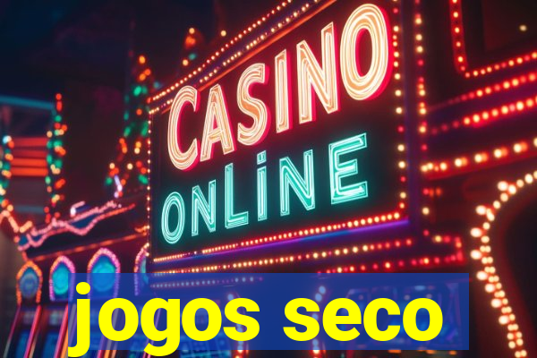 jogos seco