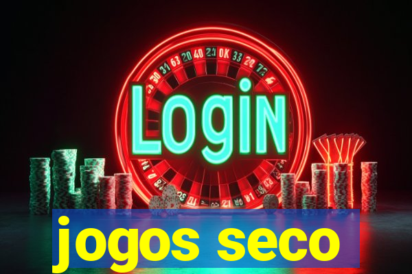 jogos seco