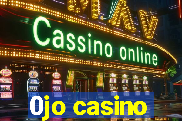 0jo casino