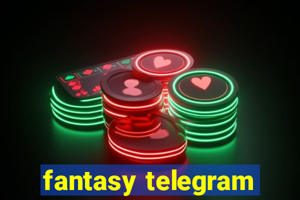 fantasy telegram